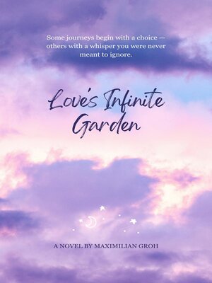 cover image of Love's Infinite Garden